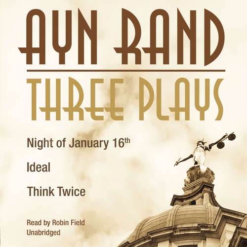 Audiobook Three Plays - Ayn Rand - Robin Field