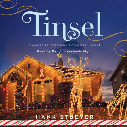 Audiobook Tinsel - Hank Stuever - Ray Porter