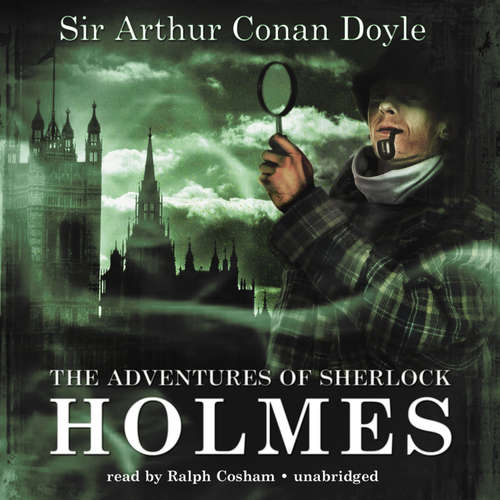 Audiobook The Adventures of Sherlock Holmes - Sir Arthur Conan Doyle - Ralph Cosham