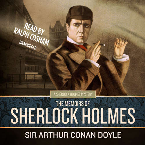 Audiobook The Memoirs of Sherlock Holmes - Sir Arthur Conan Doyle - Geoffrey Howard