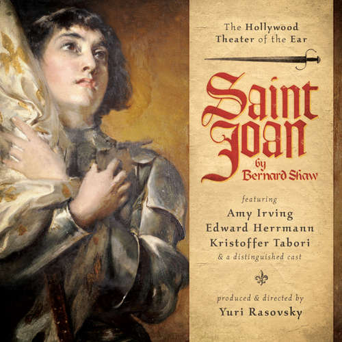 Audiobook Saint Joan - George Bernard Shaw - a distinguished cast