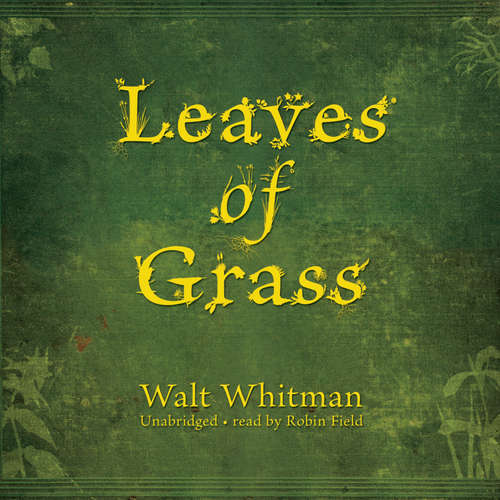 Audiobook Leaves of Grass - Walt Whitman - Robin Field