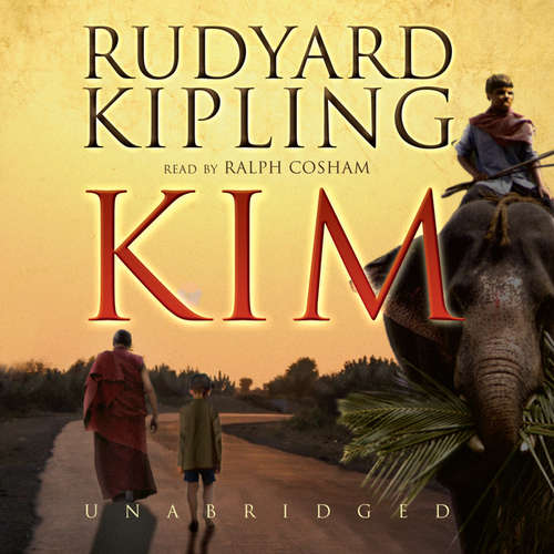 Audiobook Kim - Rudyard Kipling - Ralph Cosham