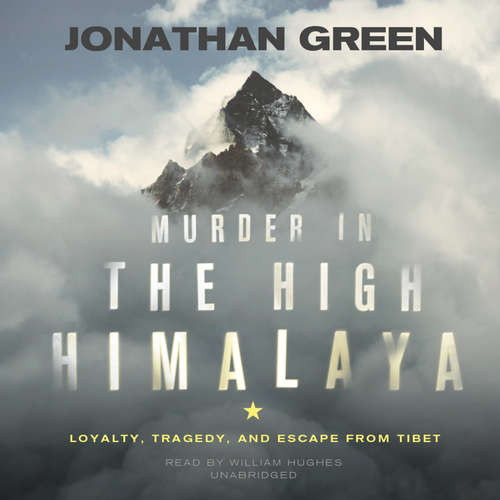 Audiobook Murder in the High Himalaya - Jonathan Green - William Hughes