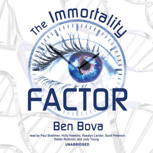 Audiobook The Immortality Factor - Ben Bova - Stefan Rudnicki
