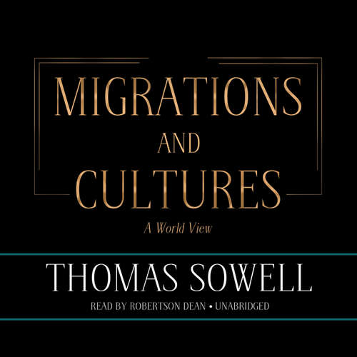 Audiobook Migrations and Cultures - Thomas Sowell - Robertson Dean
