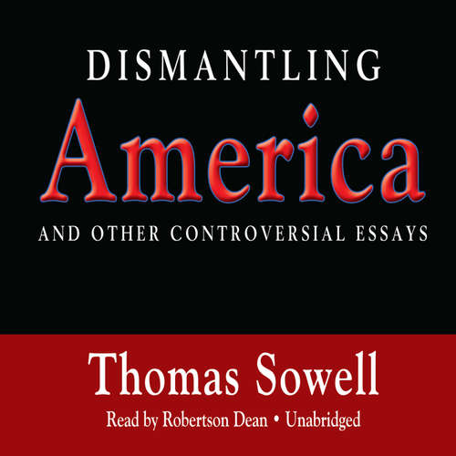 Audiobook Dismantling America - Thomas Sowell - Robertson Dean
