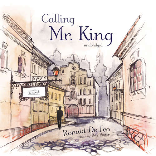 Audiobook Calling Mr. King - Ronald De Feo - Ray Porter