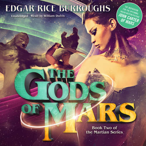 Audiobook The Gods of Mars - Edgar Rice Burroughs - William Dufris