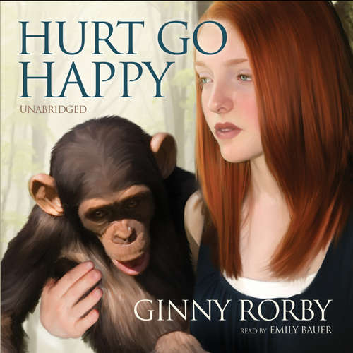 Audiobook Hurt Go Happy - Ginny Rorby - Emily Bauer