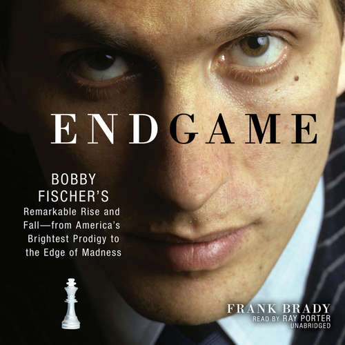 Audiobook Endgame - Frank Brady - Ray Porter