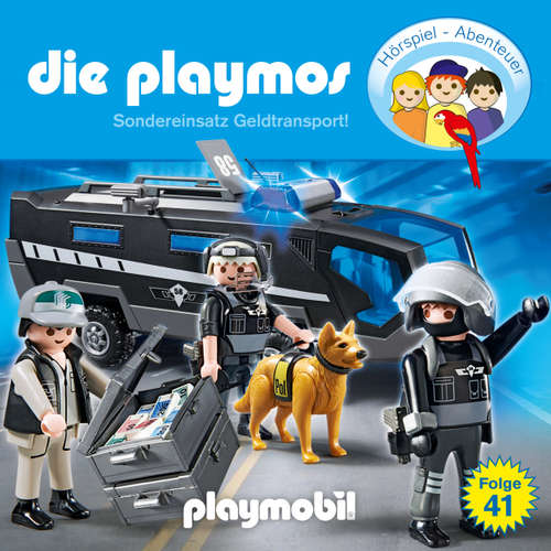 Hoerbuch Die Playmos - Das Original Playmobil Hörspiel, Folge 41: Sondereinsatz Geldtransport! - Simon X. Rost - Gerrit Schmidt-Foß