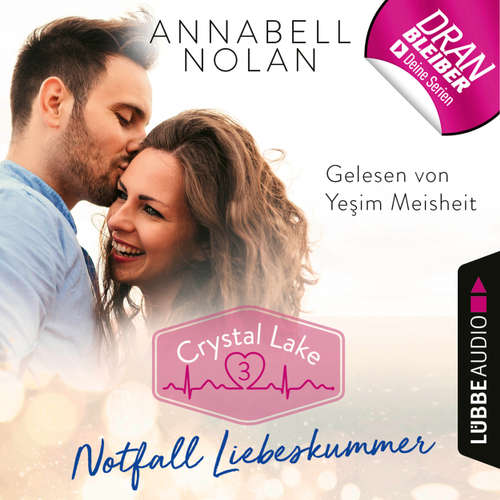 Hoerbuch Crystal Lake, Folge 3: Notfall Liebeskummer - Karen Elste - Yesim Meisheit Hoerbuch Crystal Lake, Folge 3: Notfall Liebeskummer - Karen Elste - Yesim Meisheit