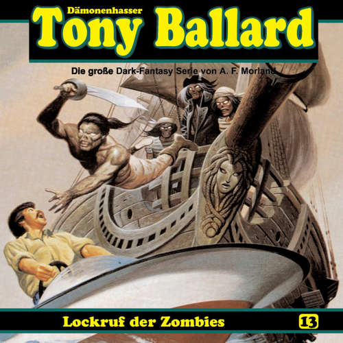 Hoerbuch Tony Ballard, Folge 13: Lockruf der Zombies - A. F. Morland - K.-Dieter Klebsch Hoerbuch Tony Ballard, Folge 13: Lockruf der Zombies - A. F. Morland - K.-Dieter Klebsch