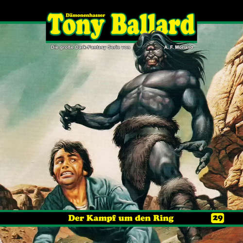 Hoerbuch Tony Ballard, Folge 29: Der Kampf um den Ring - A. F. Morland - Torsten Sense