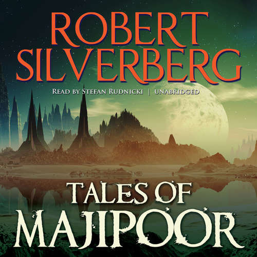 Audiobook Tales of Majipoor - Robert Silverberg - Stefan Rudnicki