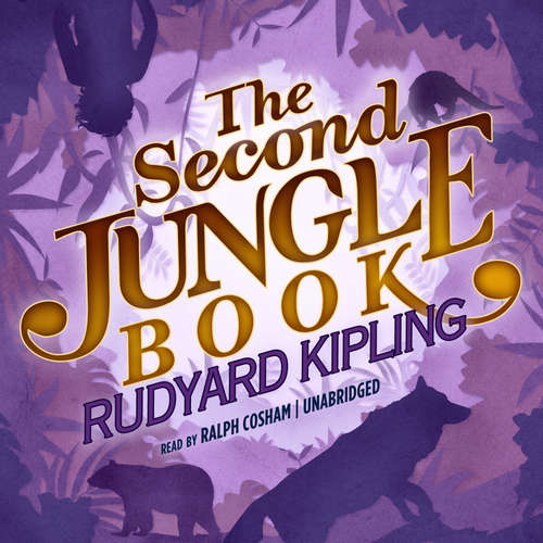 Audiobook The Second Jungle Book - Rudyard Kipling - Geoffrey Howard