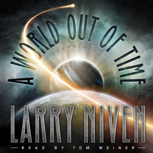 Audiobook A World out of Time - Larry Niven - Tom Weiner