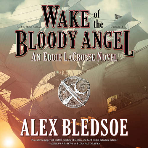 Audiobook Wake of the Bloody Angel - Alex Bledsoe - Stefan Rudnicki