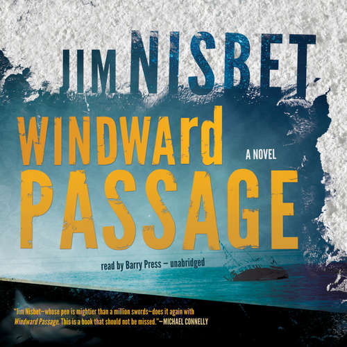 Audiobook Windward Passage - Jim Nisbet - Barry Press