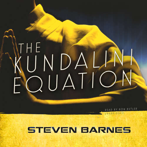 Audiobook The Kundalini Equation - Steven Barnes - Ron Butler