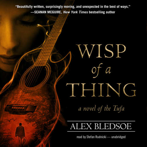 Audiobook Wisp of a Thing - Alex Bledsoe - Stefan Rudnicki