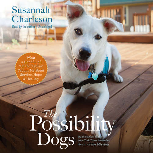Audiobook The Possibility Dogs - Susannah Charleson - Susannah Charleson