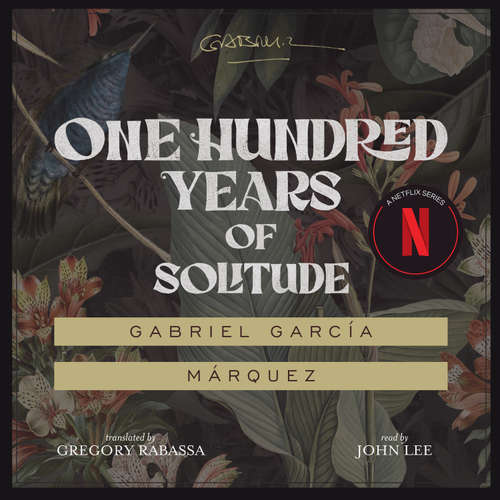 Audiobook One Hundred Years of Solitude - Gabriel García Márquez - John Lee