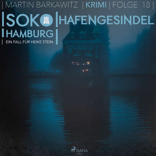 Hafengesindel - SoKo Hamburg - Ein Fall für Heike Stein 18
