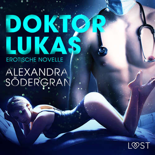 Doktor Lukas - Erotische Novelle