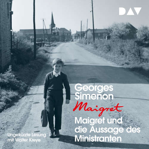Hoerbuch Maigret und die Aussage des Ministranten - Georges Simenon - Walter Kreye Hoerbuch Maigret und die Aussage des Ministranten - Georges Simenon - Walter Kreye