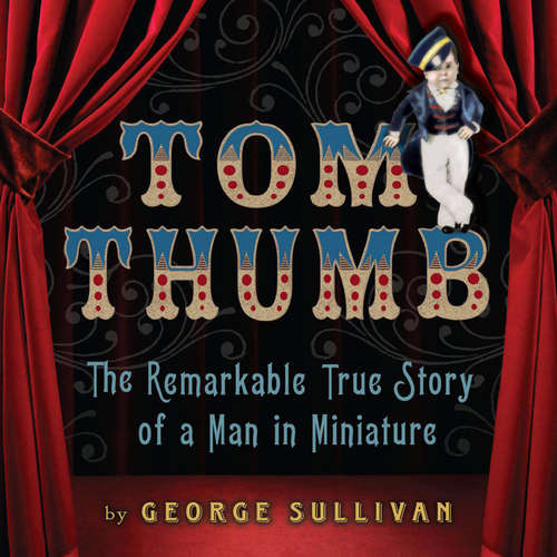 Audiobook Tom Thumb - George Sullivan - Barry Press
