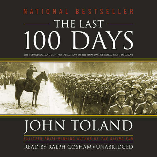 Audiobook The Last 100 Days - John Toland - Ralph Cosham