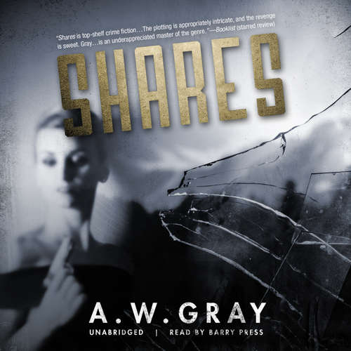 Audiobook Shares - A. W. Gray - Barry Press