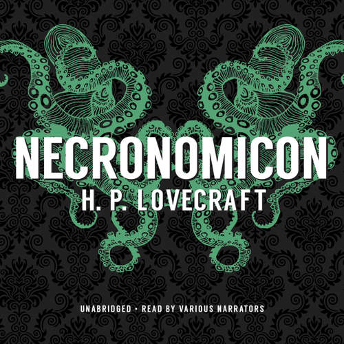 Audiobook Necronomicon - H. P. Lovecraft - Richard Powers