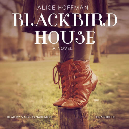 Audiobook Blackbird House - Alice Hoffman - various narrators