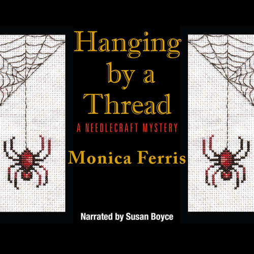 Audiobook Hanging by a Thread - Monica Ferris - Susan Boyce