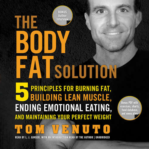Audiobook The Body Fat Solution - Tom Venuto - L.J. Ganser