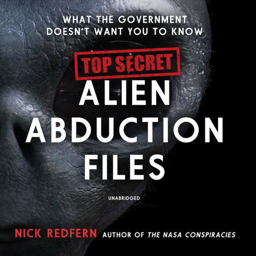 Audiobook Top Secret Alien Abduction Files - Nick Redfern - Kevin Kenerly