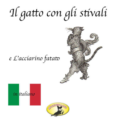 Audio libro Märchen auf Italienisch, Il gatto con gli stivali / L'acciarino magico - Fratelli Grimm - Giovanni Manzini