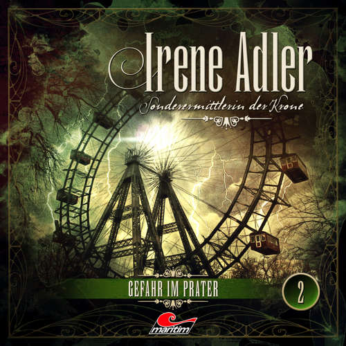 Hoerbuch Irene Adler, Sonderermittlerin der Krone, Folge 2: Gefahr im Prater - Arthur Conan Doyle - Yvonne Greitzke