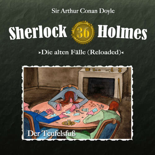 Hoerbuch Sherlock Holmes, Die alten Fälle (Reloaded), Fall 36: Der Teufelsfuß - Arthur Conan Doyle - Christian Rode