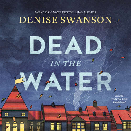 Audiobook Dead in the Water - Denise Swanson - Tanya Eby