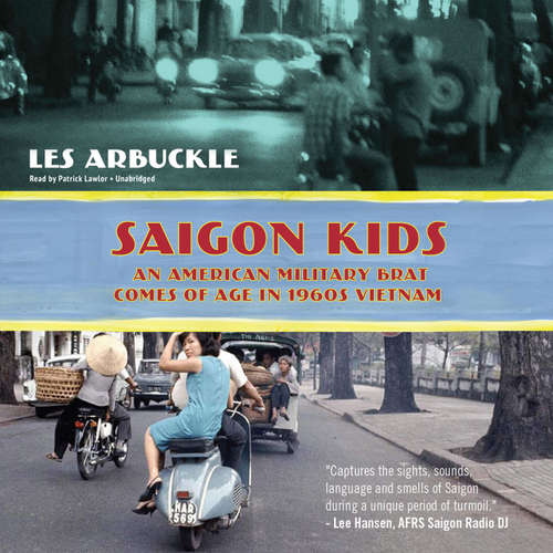 Audiobook Saigon Kids - Les Arbuckle - Patrick Lawlor