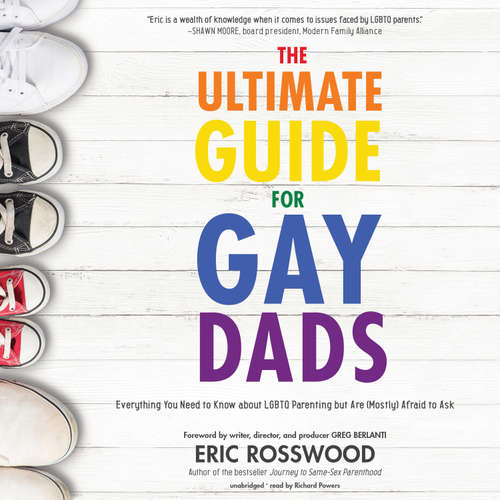 Audiobook The Ultimate Guide for Gay Dads - Eric Rosswood - Richard Powers