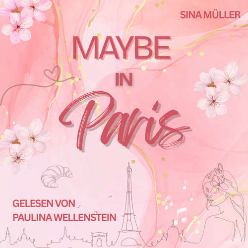 Hoerbuch Maybe in Paris - Sina Müller - Paulina Wellenstein