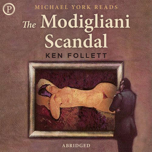 Audiobook The Modigliani Scandal - Ken Follett - Michael York