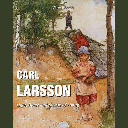 Audiobook Carl Larsson - Light, Home and the Art of Living - Vicky Sontag - Male synthesized voice