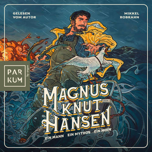 Hoerbuch Magnus Knut Hansen - Ein Mann. Ein Mythos. Ein Moin - Mikkel Robrahn - Mikkel Robrahn