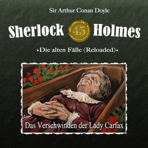 Sherlock Holmes, Die alten Fälle (Reloaded), Fall 45: Das Verschwinden der Lady Carfax